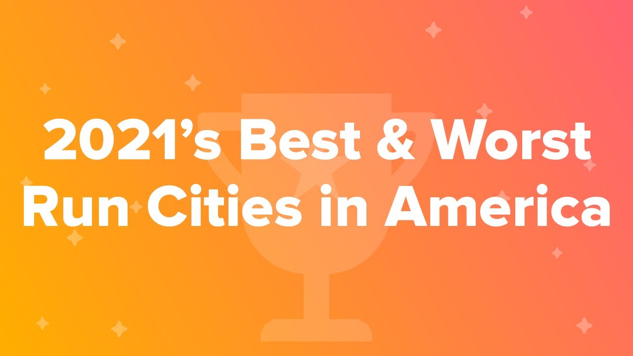 2021&rsquo;s Best & Worst Run Cities in America