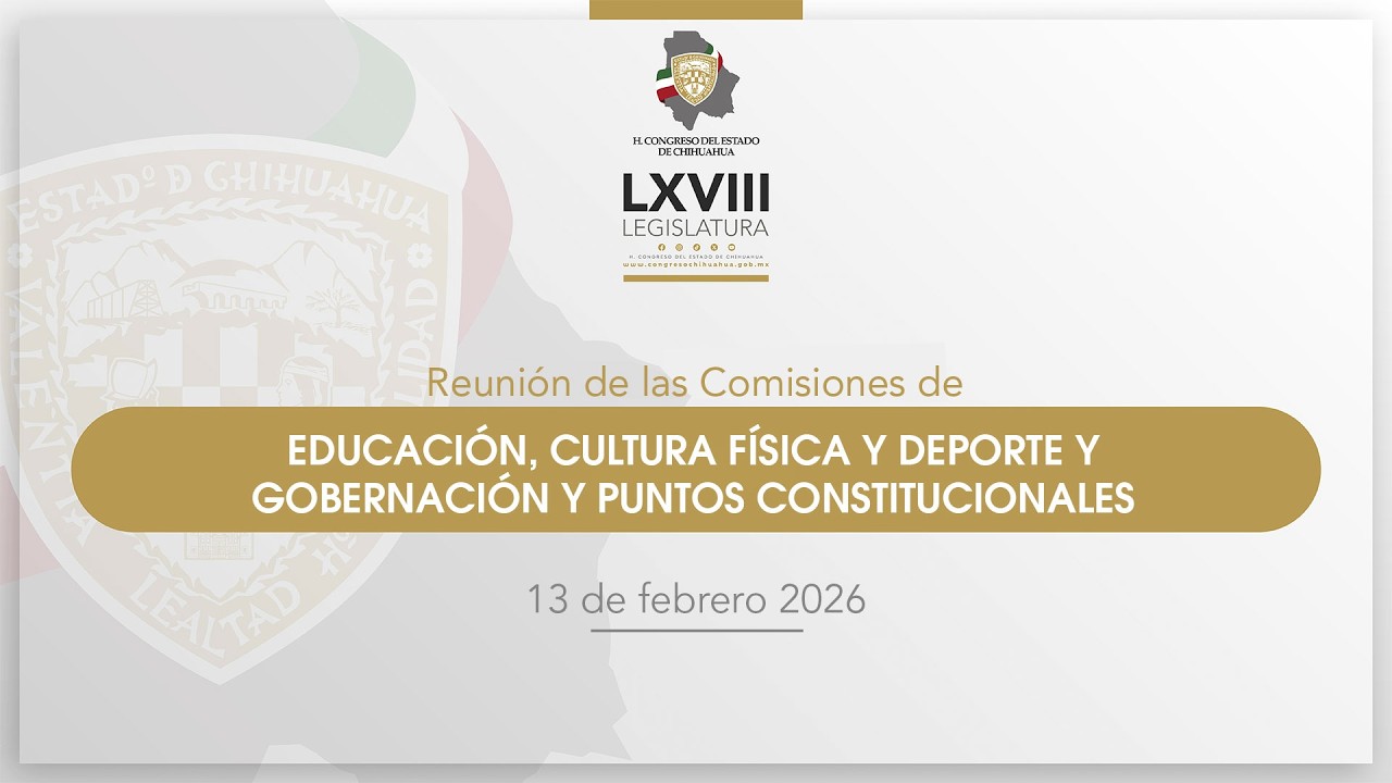 RCU de Educación, Cultura Física y Deporte con Gobernación y Puntos Constitucionales-13 febrero 2026