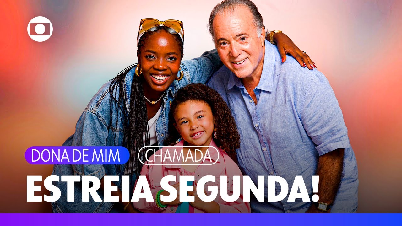 Minha nova novela das 7 estreia segunda! ✨ | Dona de Mim | TV Globo