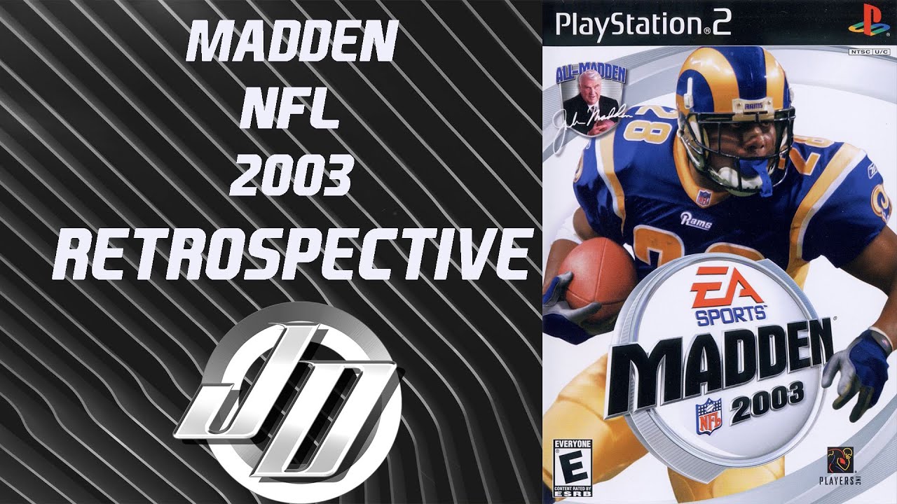 Revisiting Madden NFL 2003...|Retrospective