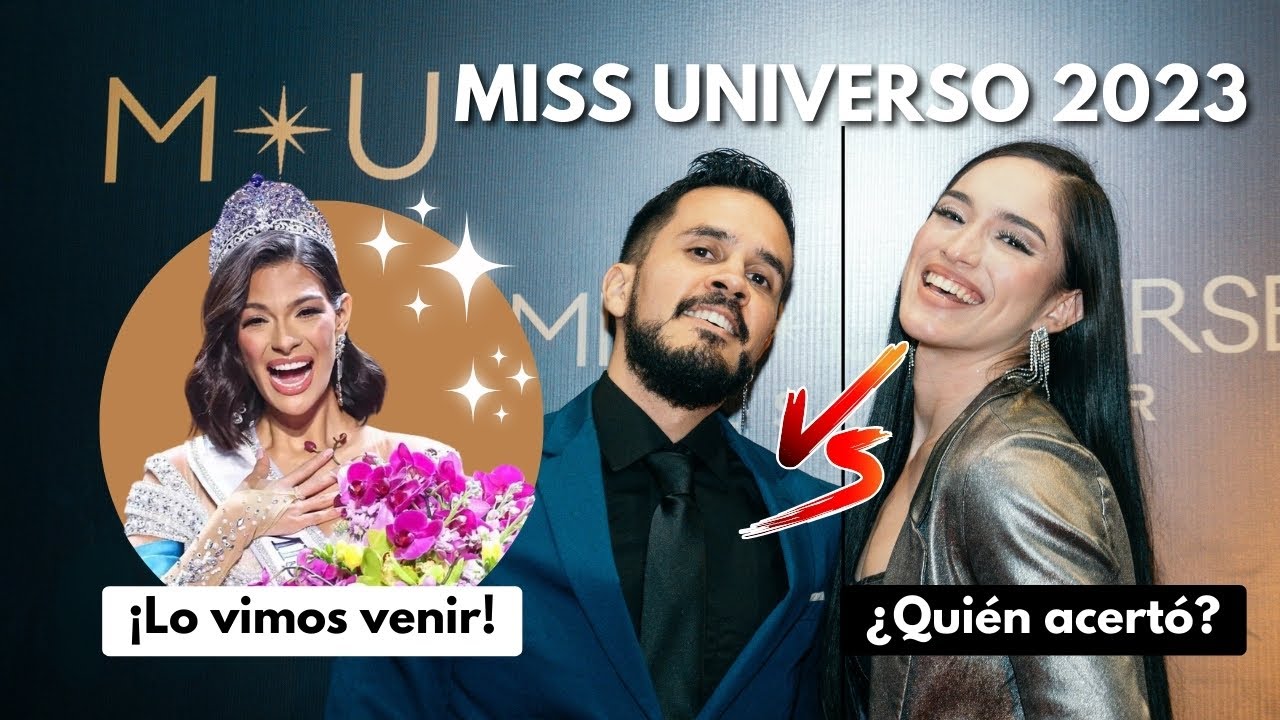 ¡¡MISS UNIVERSO!! NOCHE FINAL 2023 ¡Ganó Nicaragua! ¿Quién acertó?