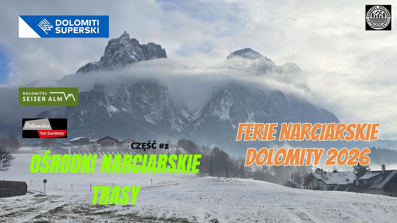 Ferie narciarskie Dolomity 2026 cz.2 pierwsze dni narciarstwa