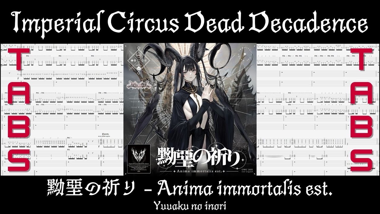 [TAB] Imperial Dead Decadence - 黝堊の祈り - Anima immortalis est. / Yuuaku no Inori