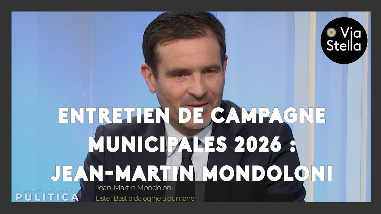 Entretien de campagne Municipales 2026 : Jean-Martin Mondoloni