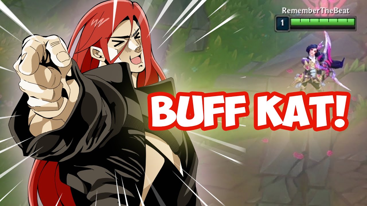 BUFF KATARINA ٩(◕‿◕)۶