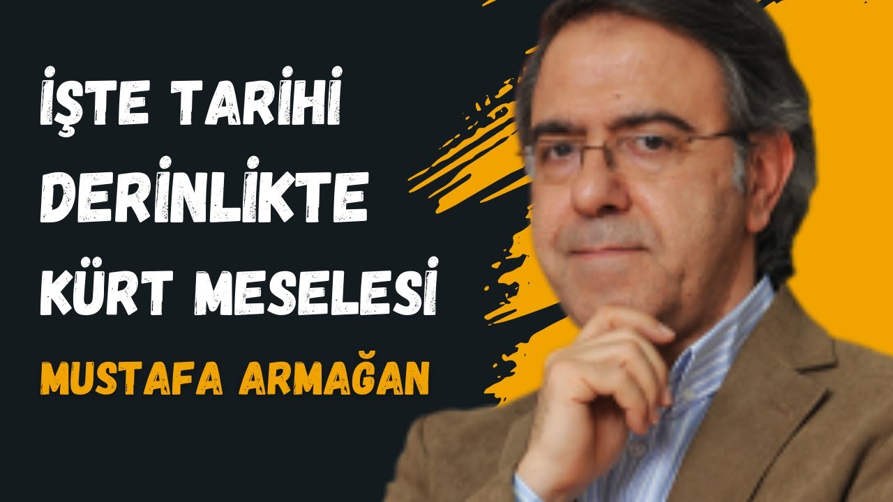 Tarihi Derinlikte K&uuml;rt Meselesi - Mustafa Armağan