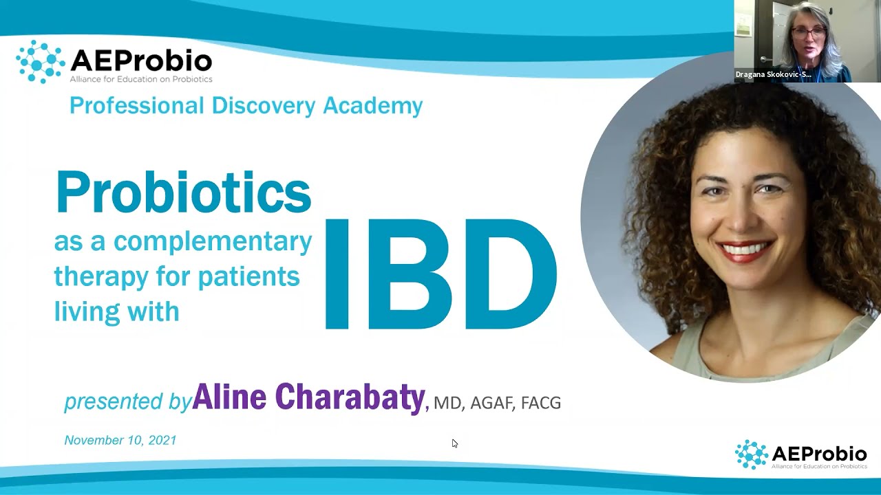 Probiotics as a Complementary Therapy for Patients Living with IBD with Aline Charabaty M.D.