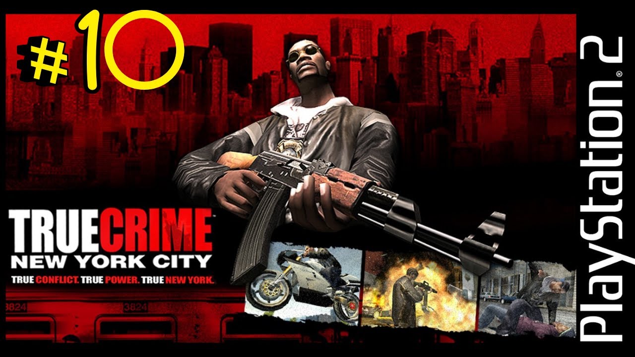 TRUE CRIME: NEW YORK - (PS2) - #10 (O FINAAAALLLL)
