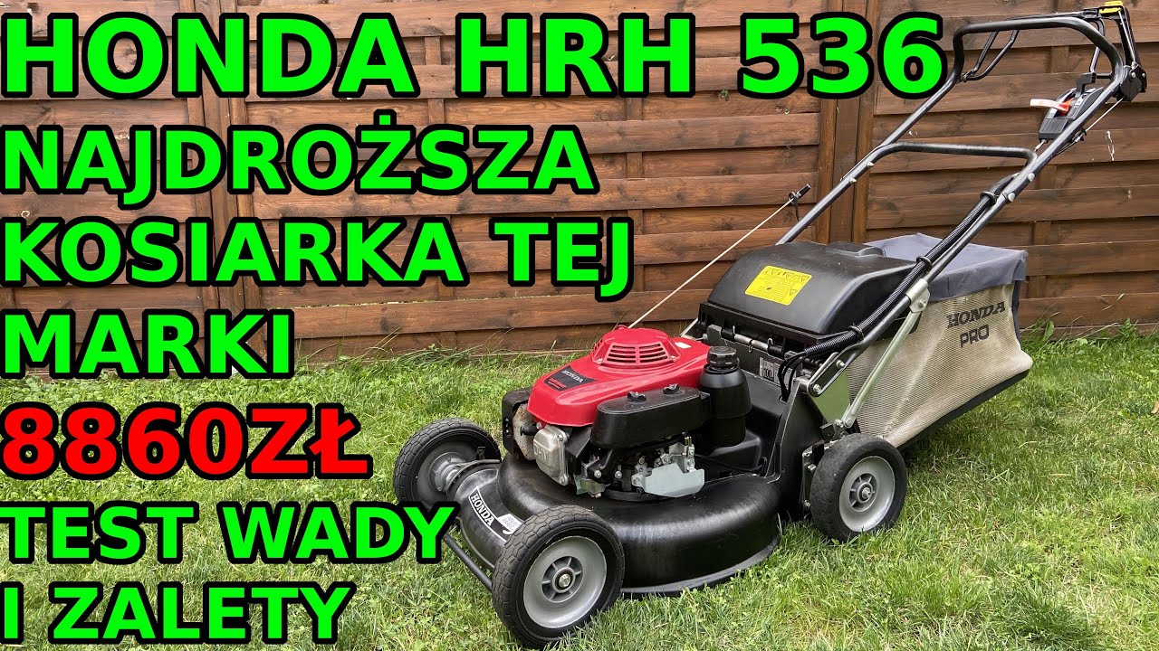 Honda HRH 536 HXE - Profesjonalna Kosiarka Japońskiej marki - Test, jej wady i zalety