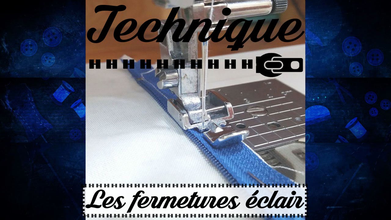 Couture - Comment coudre les fermetures éclairs et zip à la machine à coudre