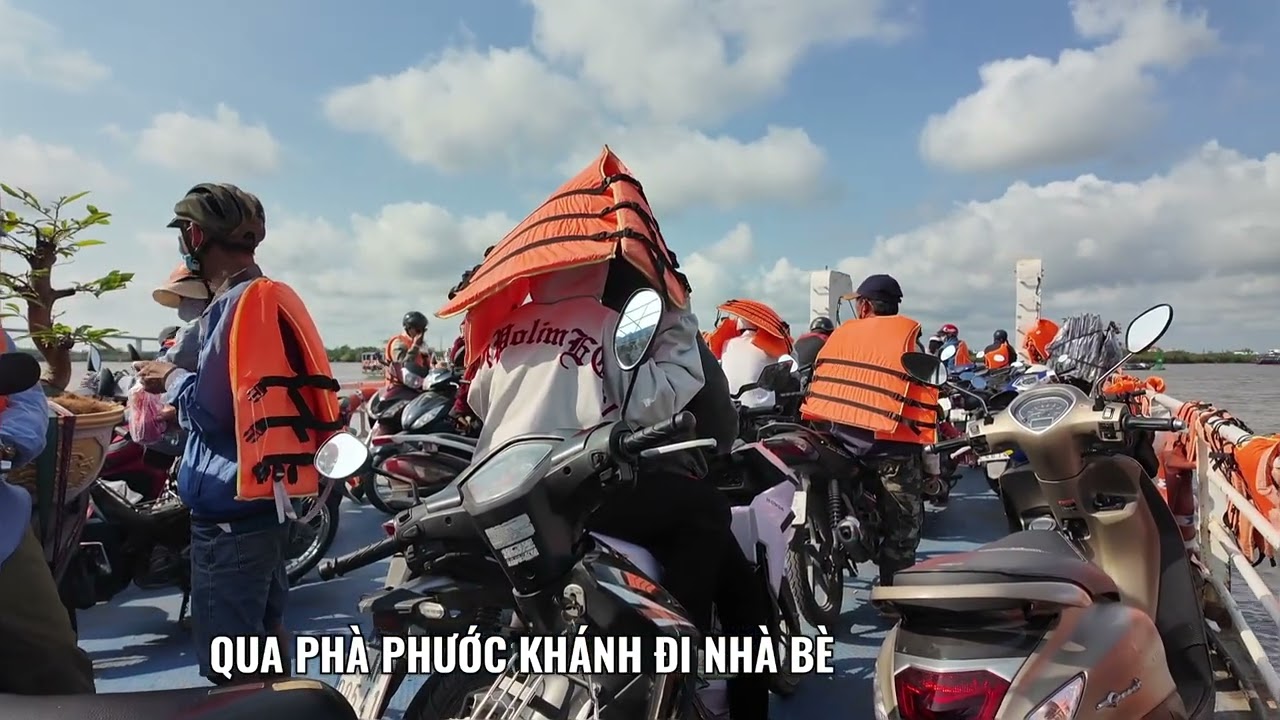 QUA PHÀ PHƯỚC KHÁNH ĐI NHÀ BÈ TP HCM 