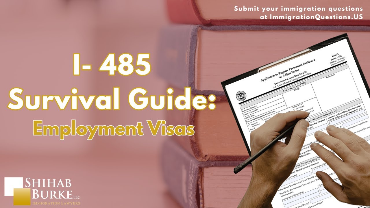 Employment-Based Adjustment of Status: A Survival Guide
