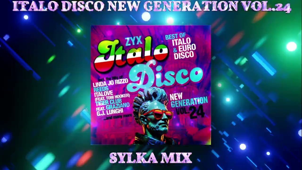 ZYX ITALO DISCO NEW GENERATION VOL 24 - SYLKA MIX