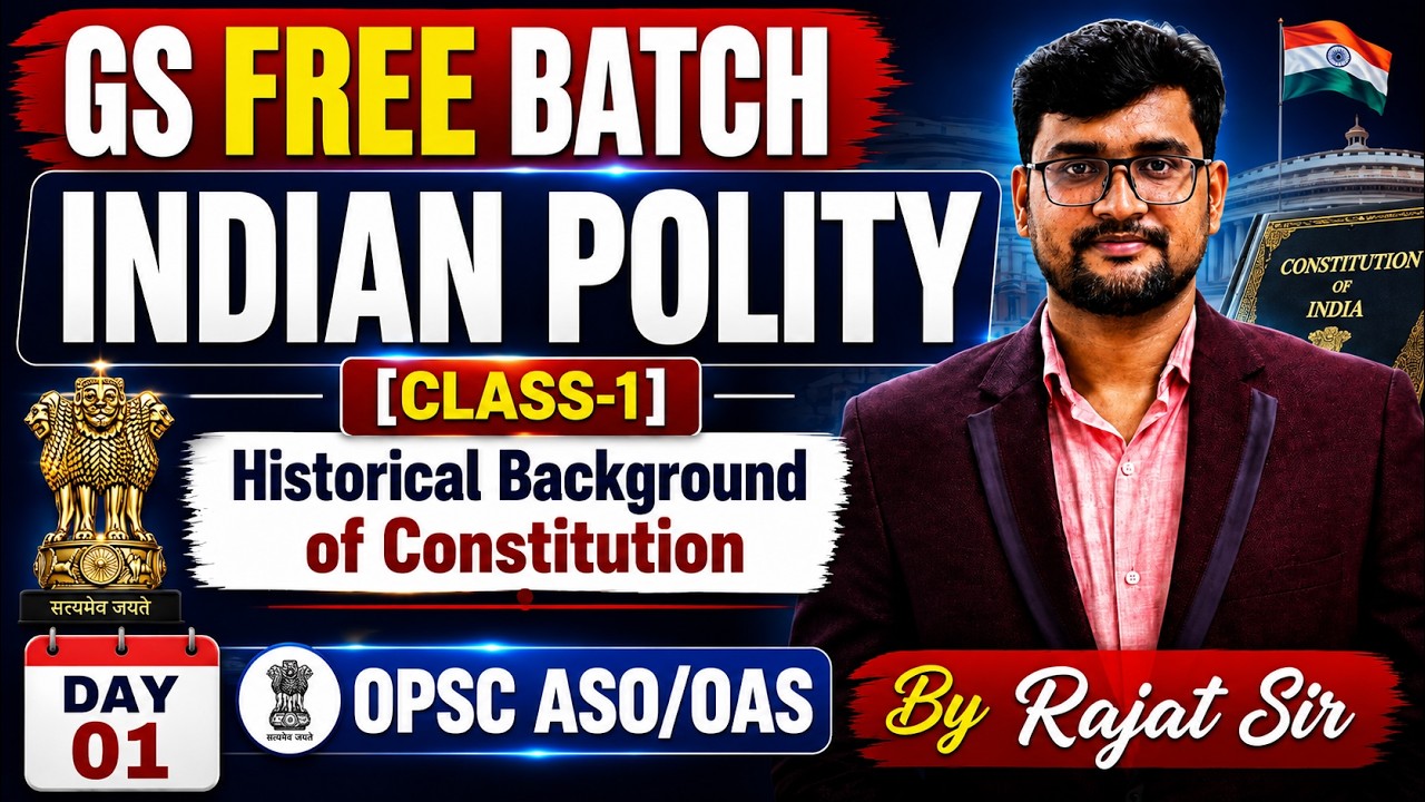 DAY-O1 GS I HISTORICAL BACKGROUND I INDIAN POLITY I #aso #opscoas #opscaso #indianpolity