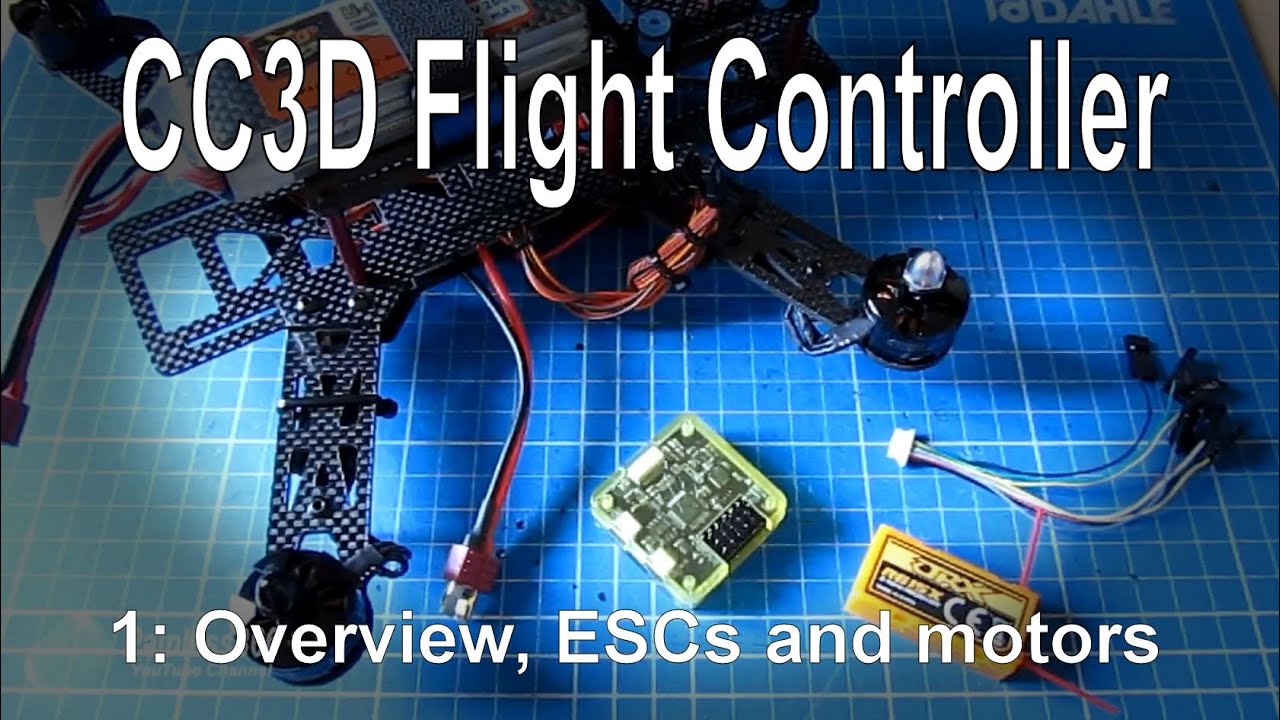 (1/10) CC3D Flight Controller for Beginners - Overview, frame build and power setup