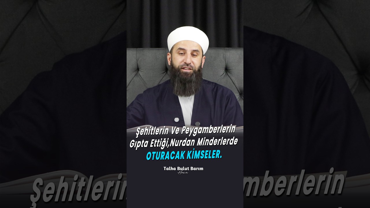 Şehitlerin ve Peygamberlerin Gıpta Ettiği, Nurdan Minderler &Uuml;zerinde Olacak Kişiler.  #şehit