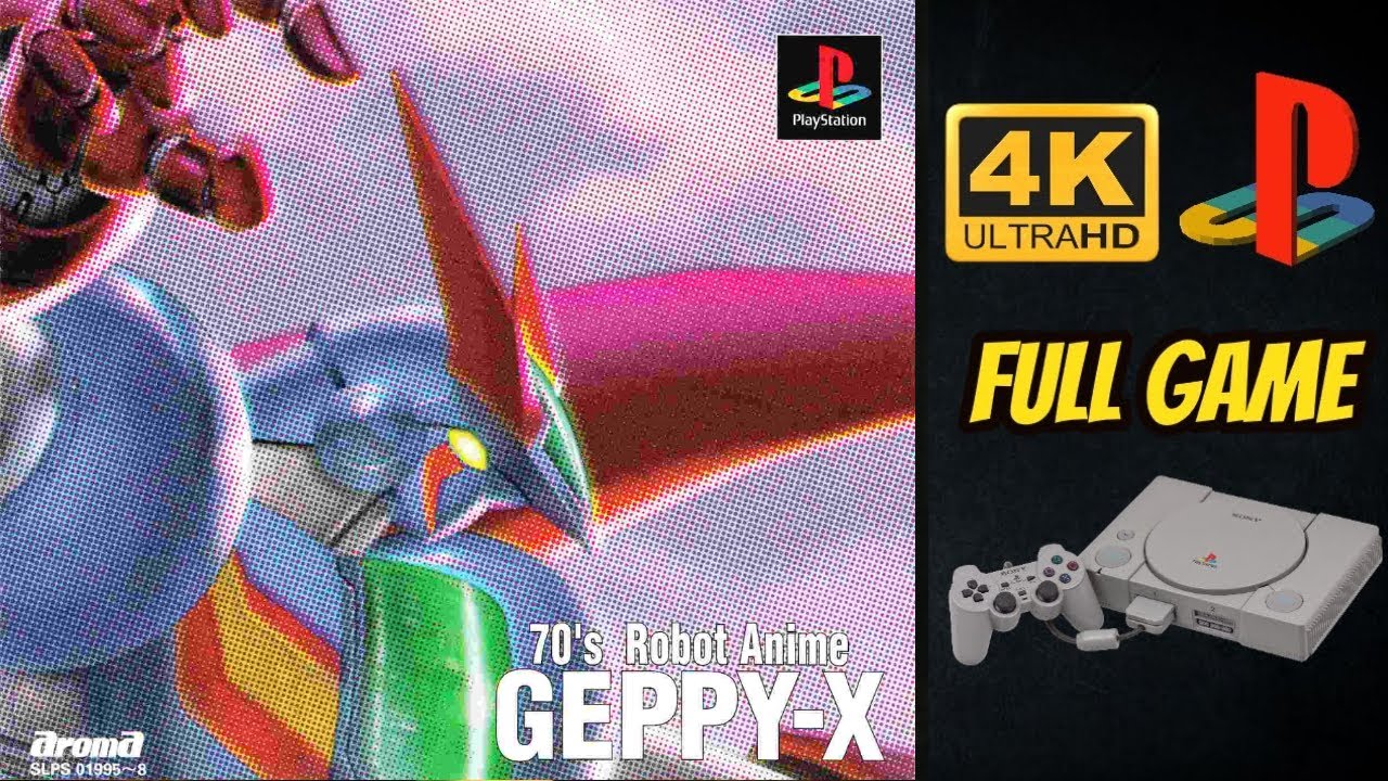 70's Robot Anime Geppy-X [PS1] Longplay Walkthrough Playthrough Full Movie Game [4K60ᶠᵖˢ UHD🔴]