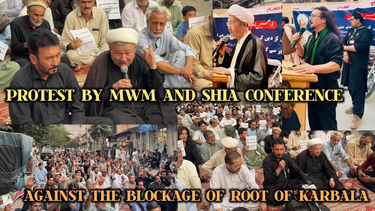 PROTEST BY MWM AND SHIA CONFERENCE | AGAINTS THE BLOCKAGE  OF THE ROUTE OF KARBALA |