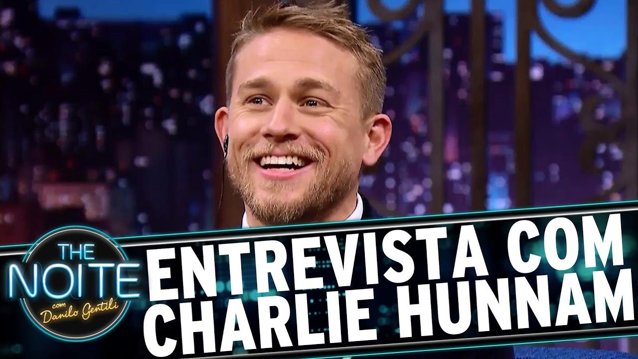 Entrevista com Charlie Hunnam | The Noite (15/05/17)