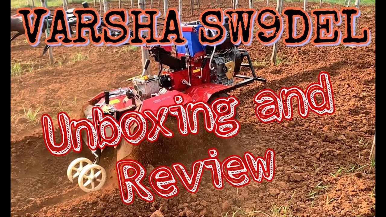 VARSHA SW9DEL Unboxing.. 9 HP Power Weeder