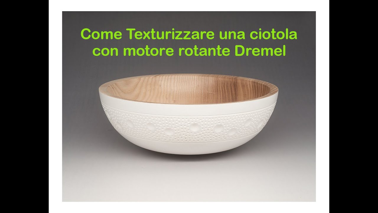 Texture su ciotola in legno con Dremel