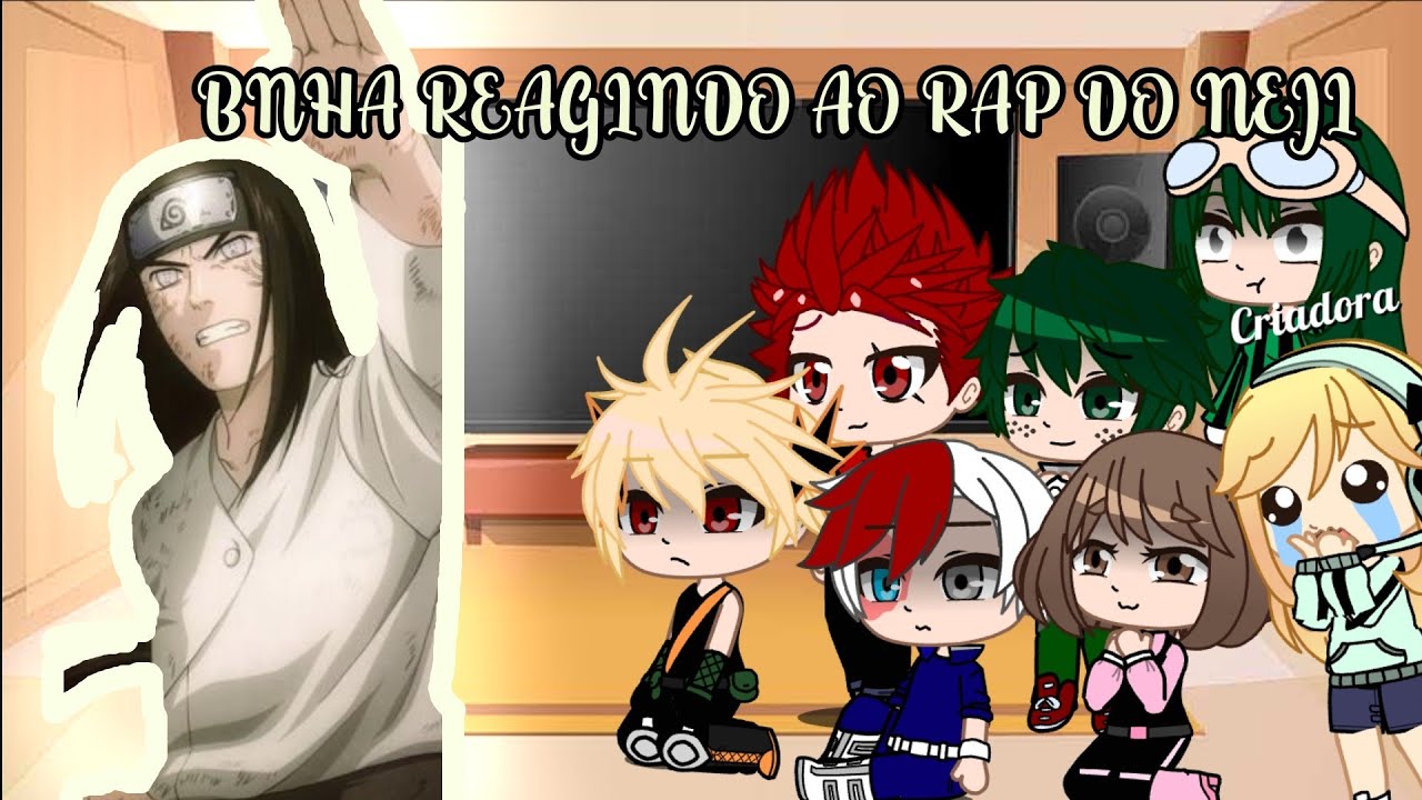 BNHA reagindo ao Rap do Neji