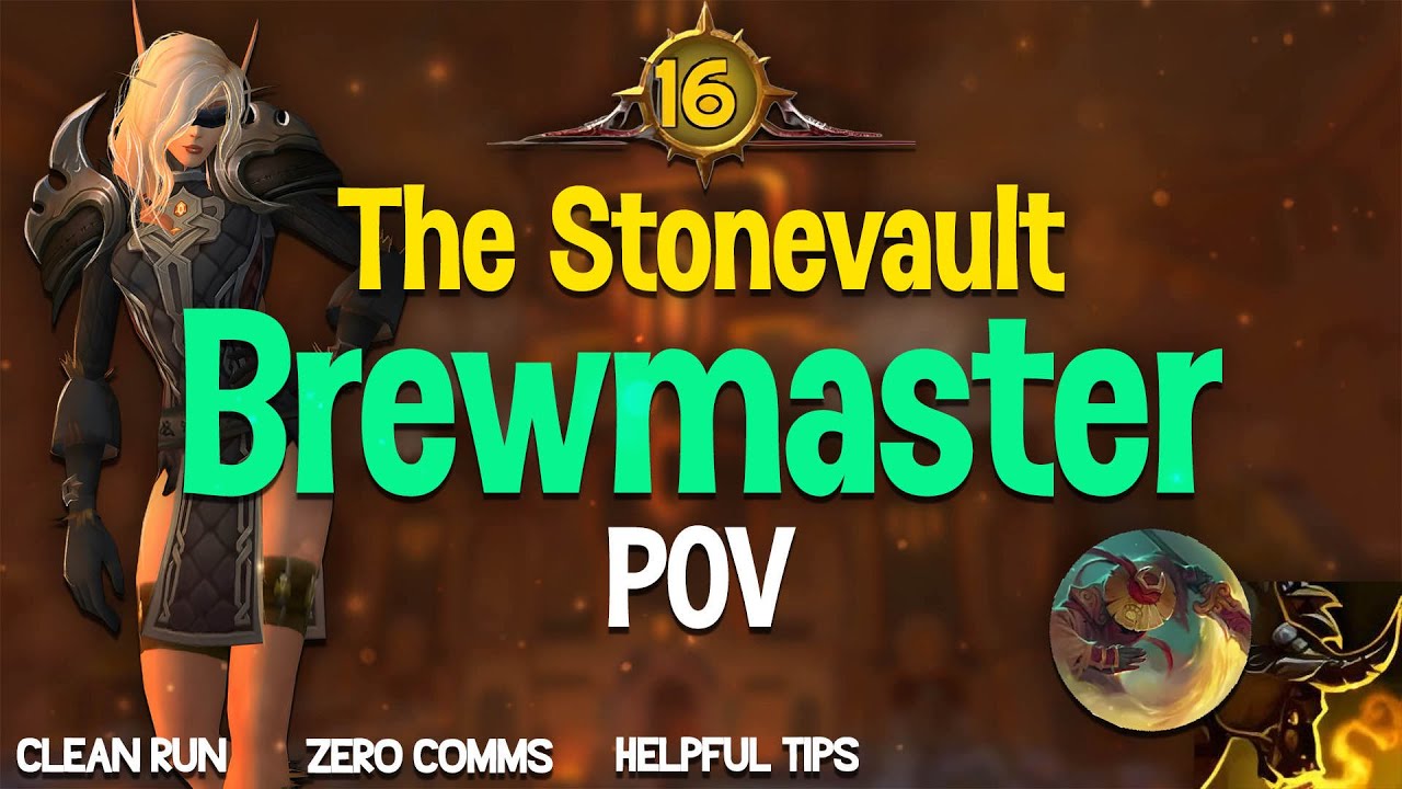 +16 Stonevault Brewmaster PoV Big Pulls 1.7M Overall