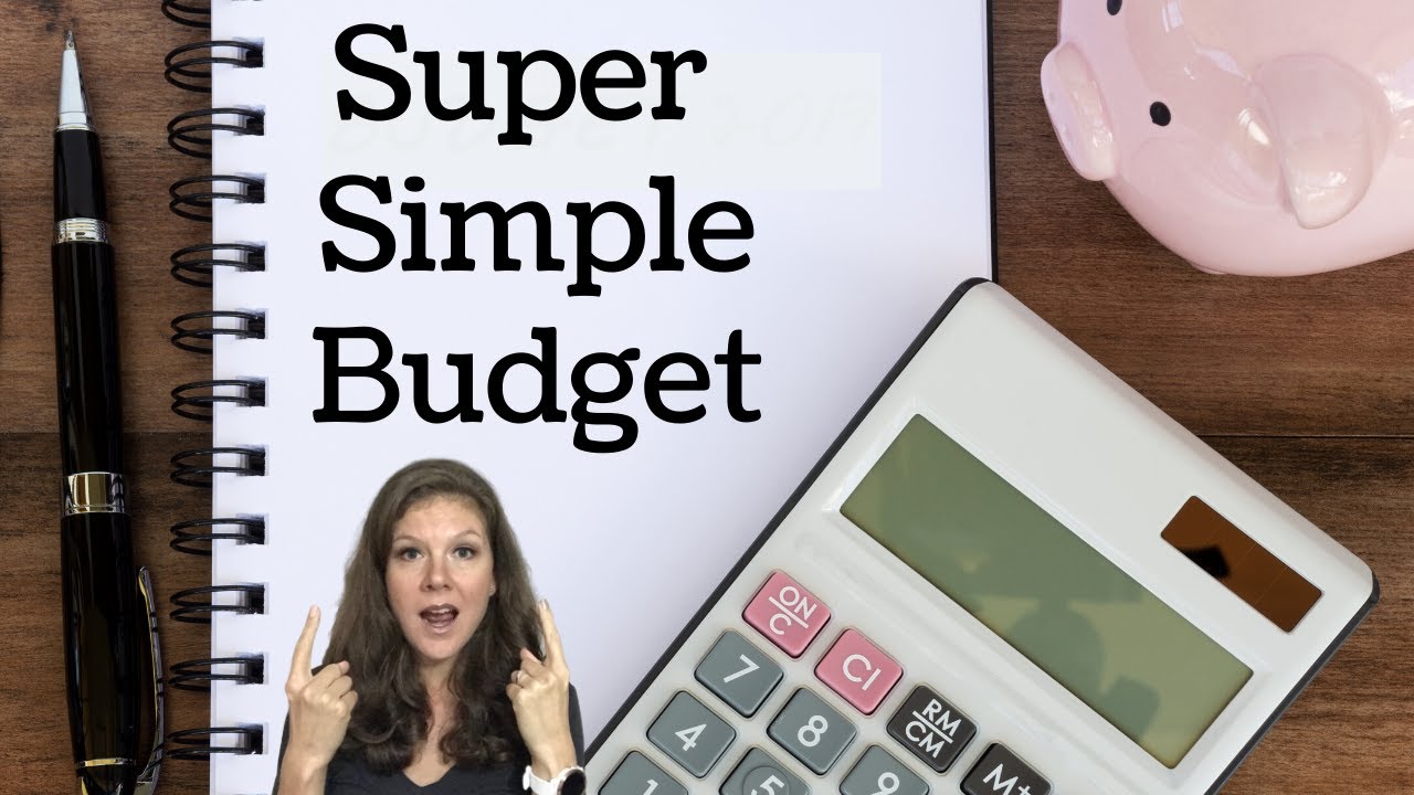 How to Create a Super Simple Budget That Works