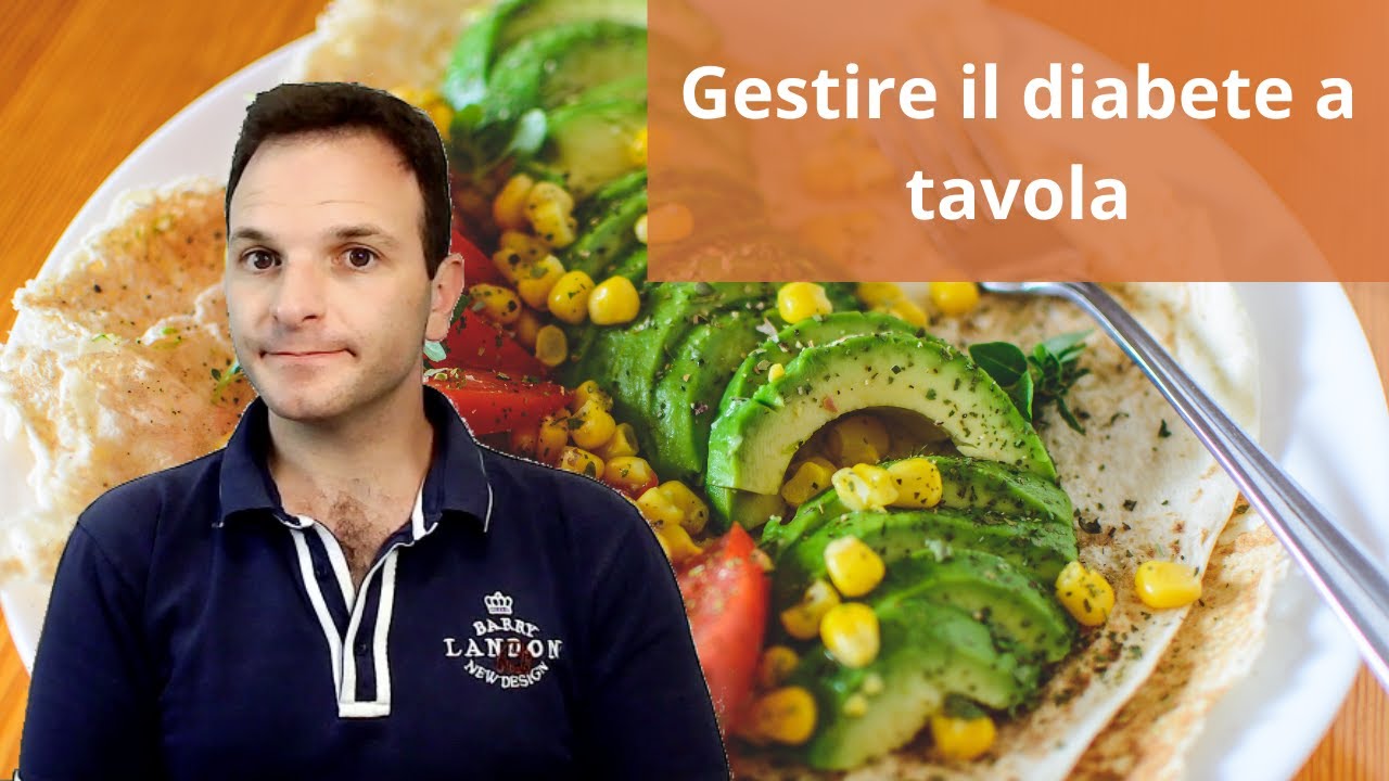 Gestire il diabete a tavola