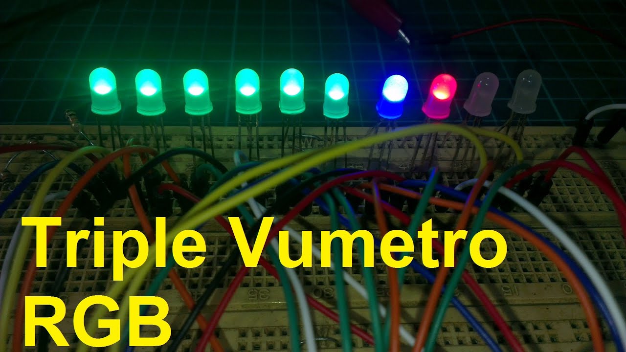 Electronica practica y basica #8: Triple Vumetro RGB