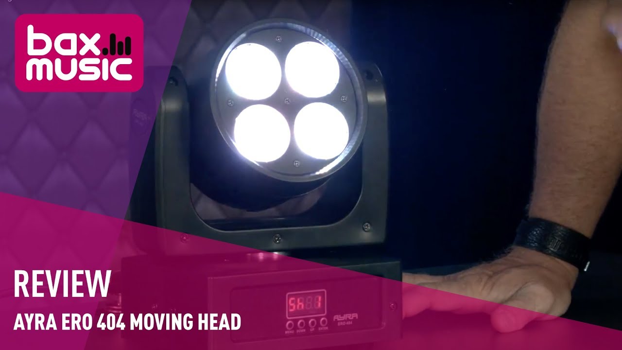 Ayra ERO 404 moving head Review | Bax Music