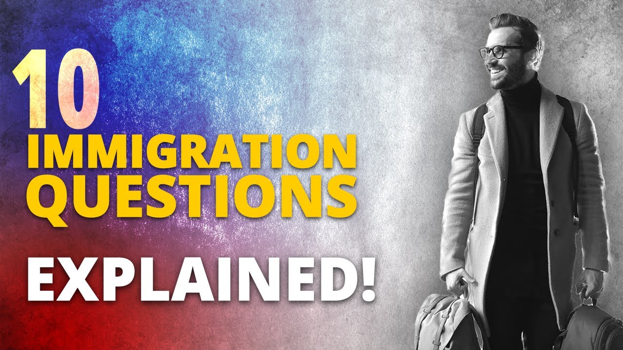10 Immigration Questions Explained! ✈️ Nail Your Answers like a Pro!