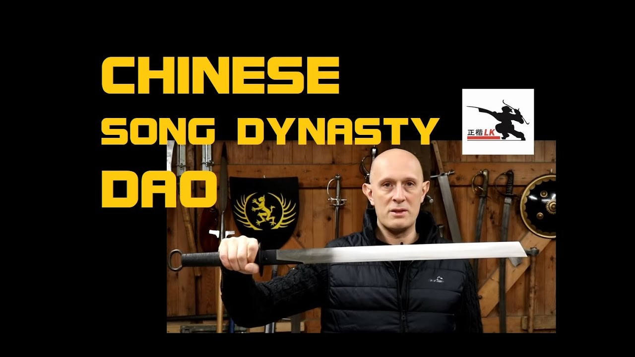 Chinese Song Dynasty (960-1279AD) Dao (Single Edged Sword) - History, Review & Test