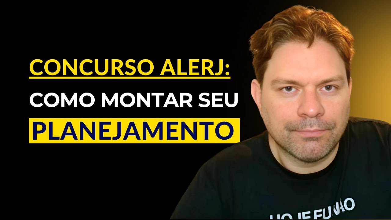 CONCURSO ALERJ: PLANEJAMENTO DO JEITO CERTO