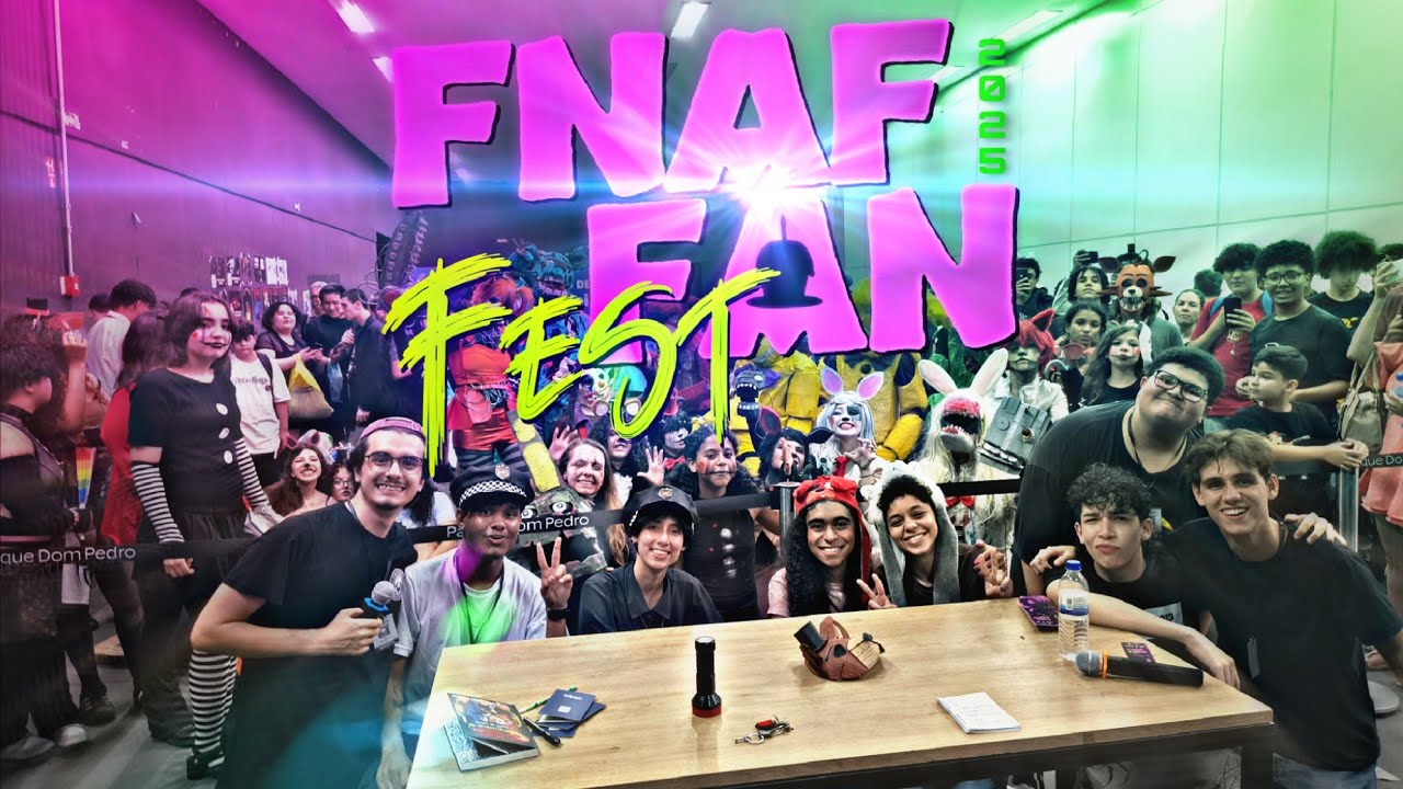 1° EVENTO OFICIAL DE FNAF NO BRASIL! - FNaFanFest 2025