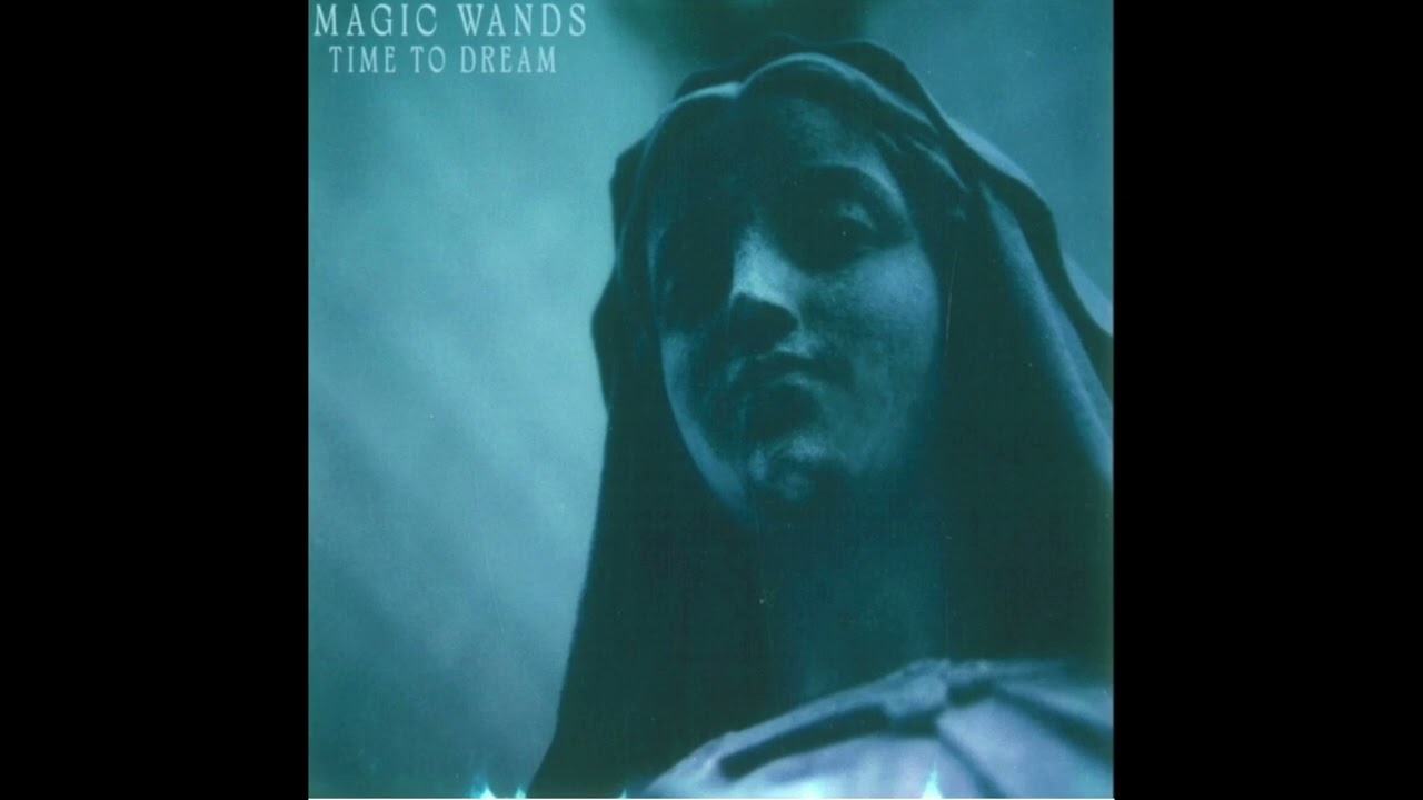 Magic Wands - TIME TO DREAM