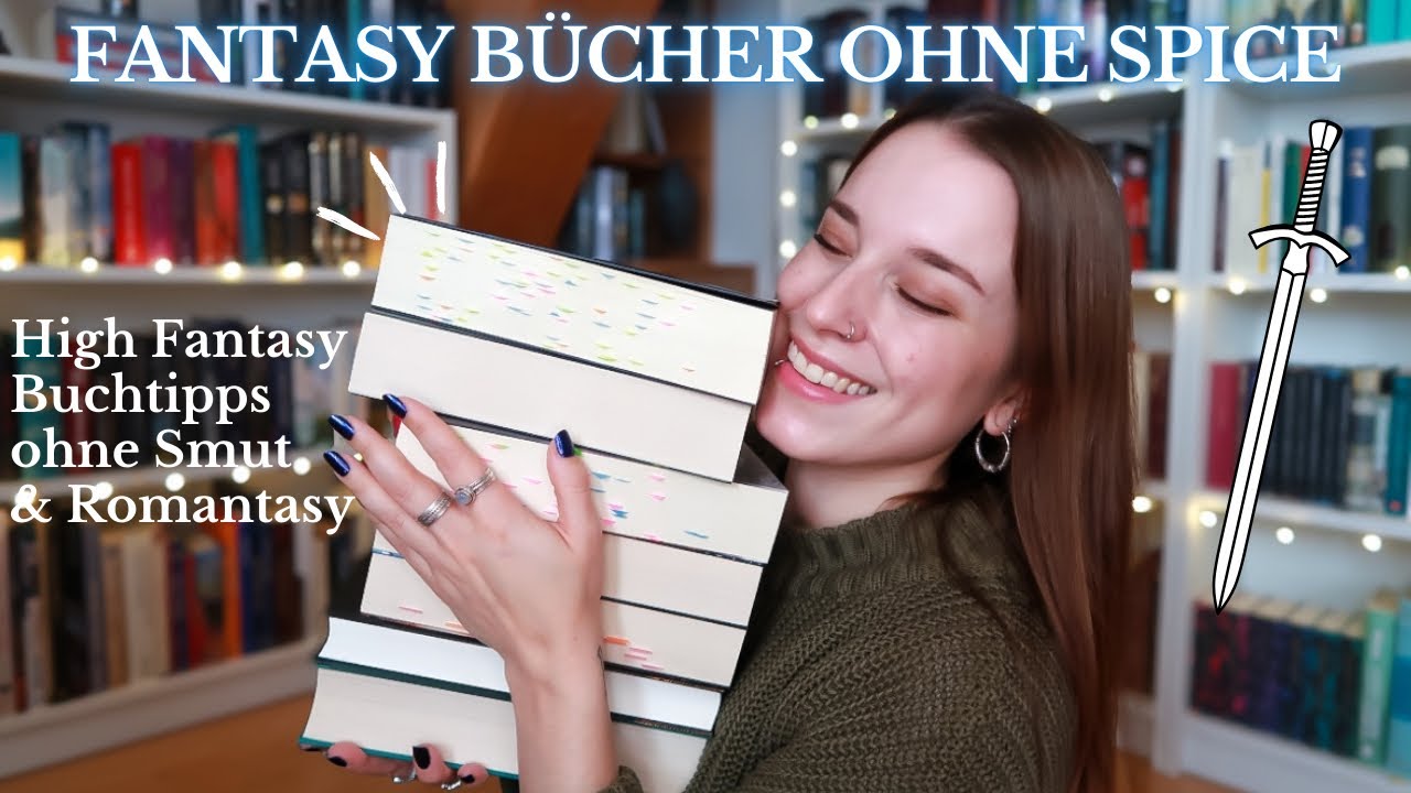 Fantasy Bücher OHNE Spice!🗡️ High Fantasy Buchtipps ohne Romantasy, Smut etc.🌿📖