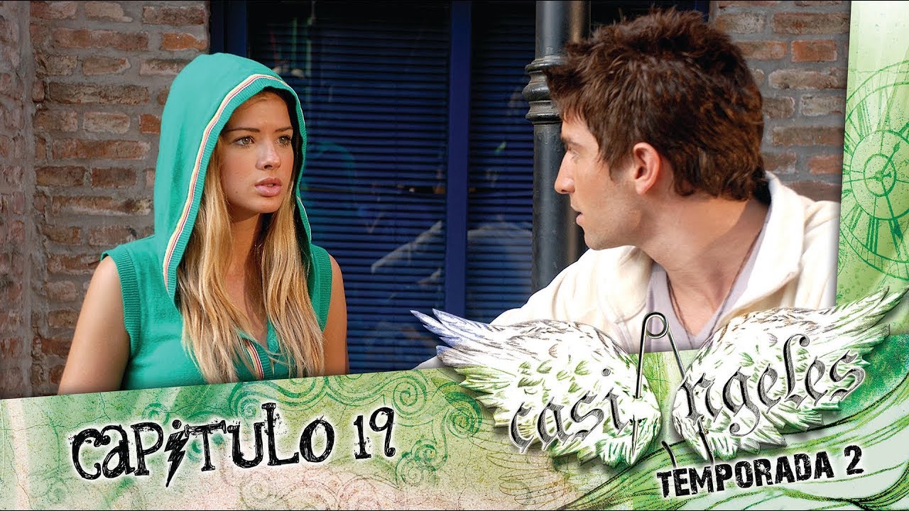 Casi Angeles Temporada 2 Capitulo 19 HAY UN LUGAR