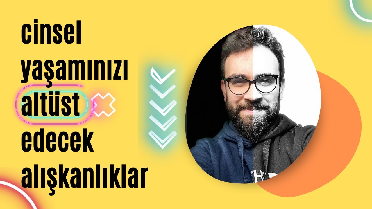 Cinsel Yaşamınızı Altüst Edecek Alışkanlıklar