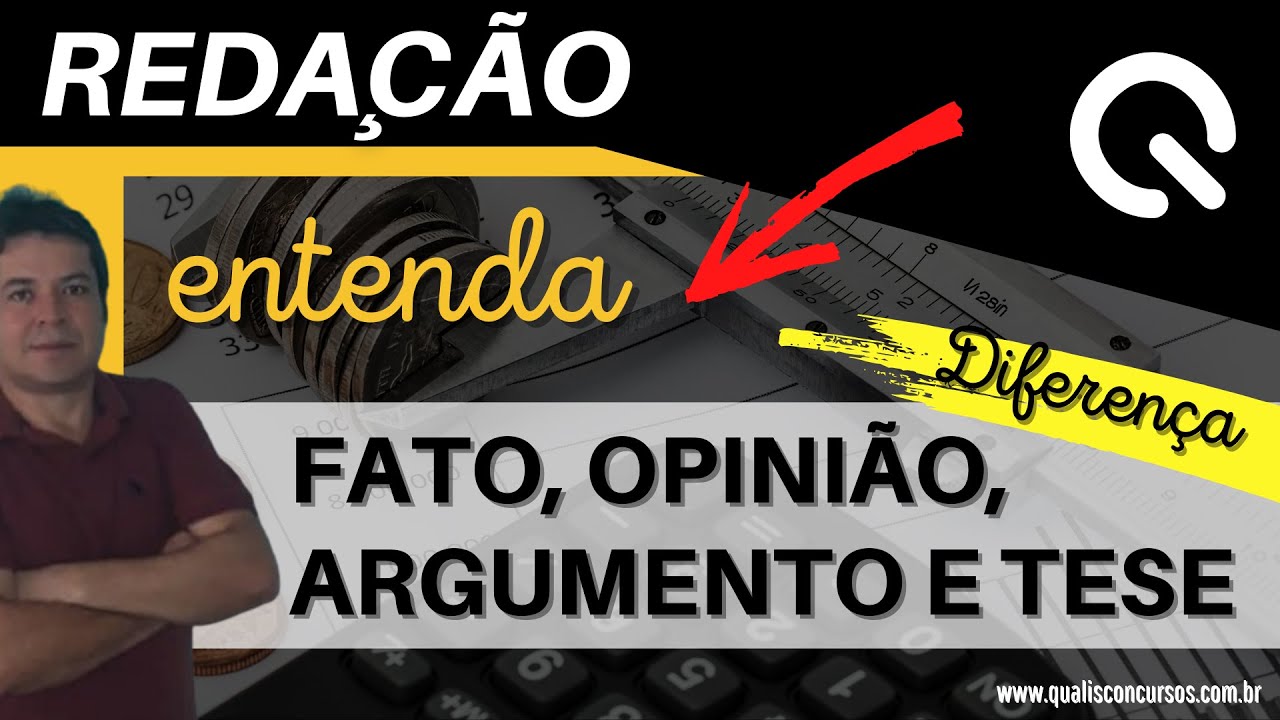 REDAÇÃO | Fato, Opinião, Argumento  e Tese  - Prof. Valdeci