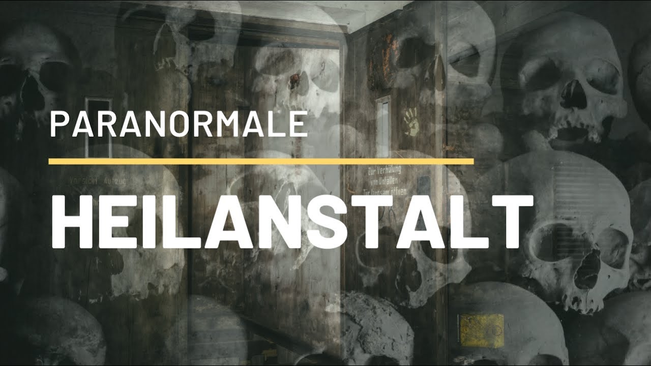 Die Heilstätte Paranormaler Lostplace