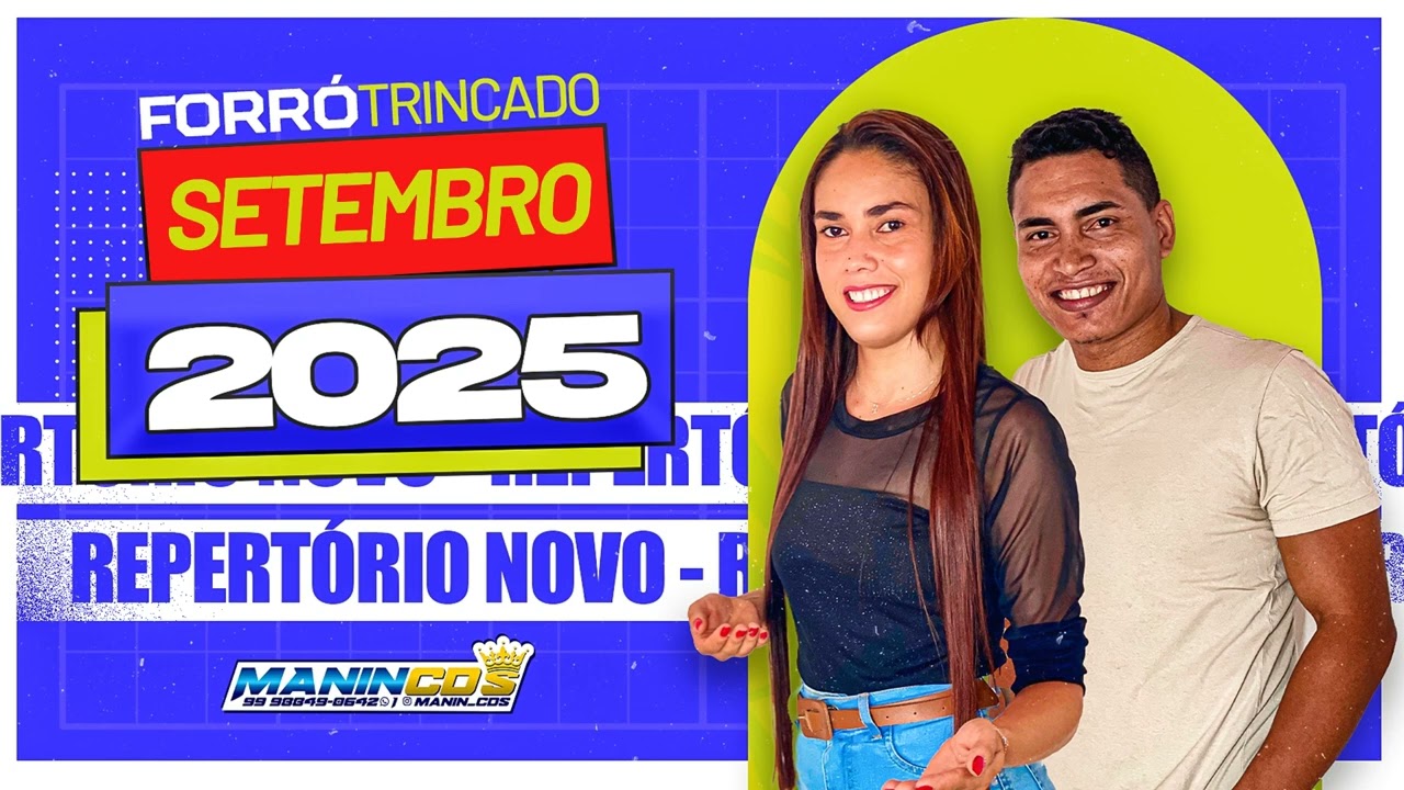FORRÓ TRINCADO - CD SETEMBRO 2025 AO VIVO - Manin CDs