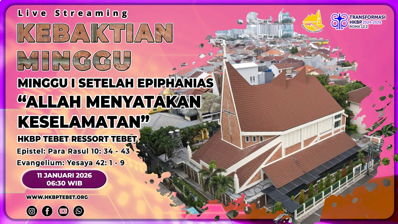 KEBAKTIAN MINGGU I SETELAH EPIPHANIAS - MINGGU, 11 JANUARI 2026 | JAM 06.30 WIB
