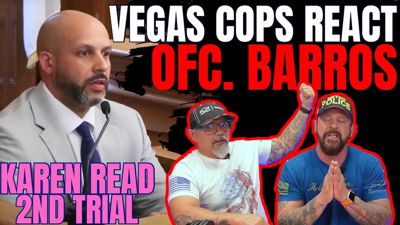 Ofc. Barros - Vegas Cops React - Karen Read Retrial