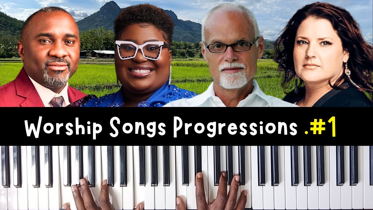 Worship Songs Progressions For Beginners. (Chords + Lyrics)
