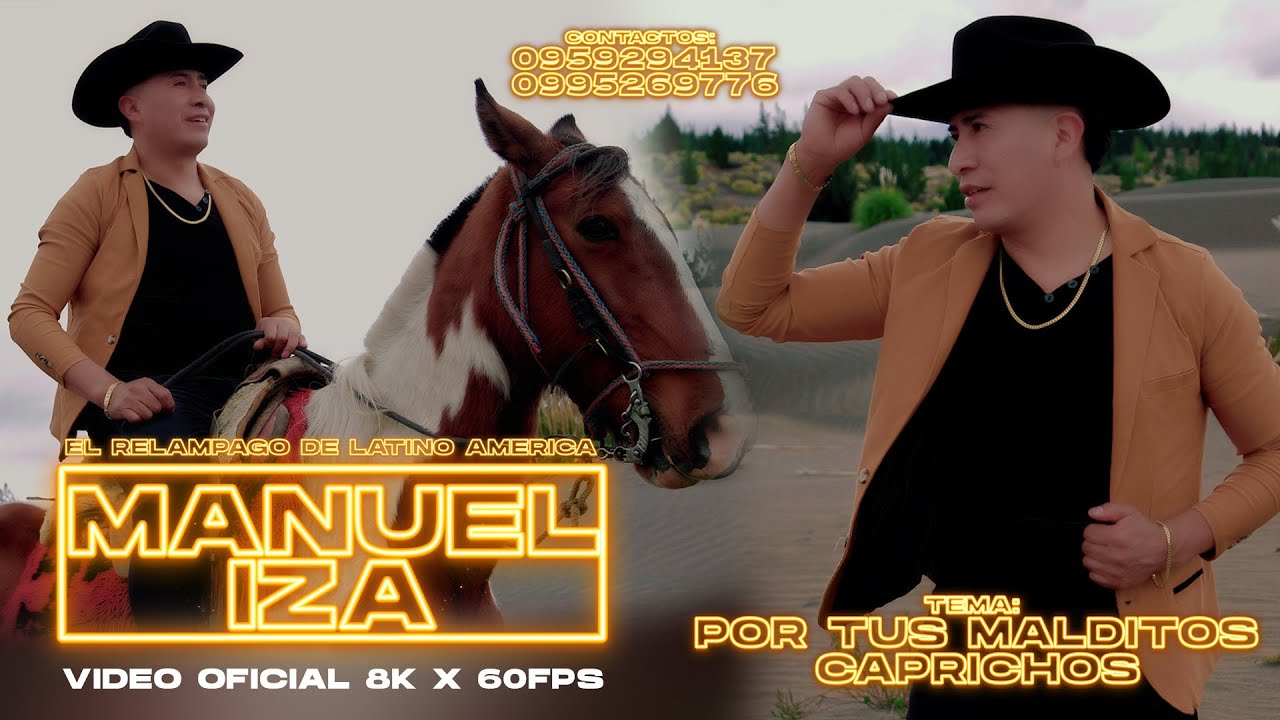 MANUEL IZA TEMA: POR TUS MALDITOS CAPRICHOS