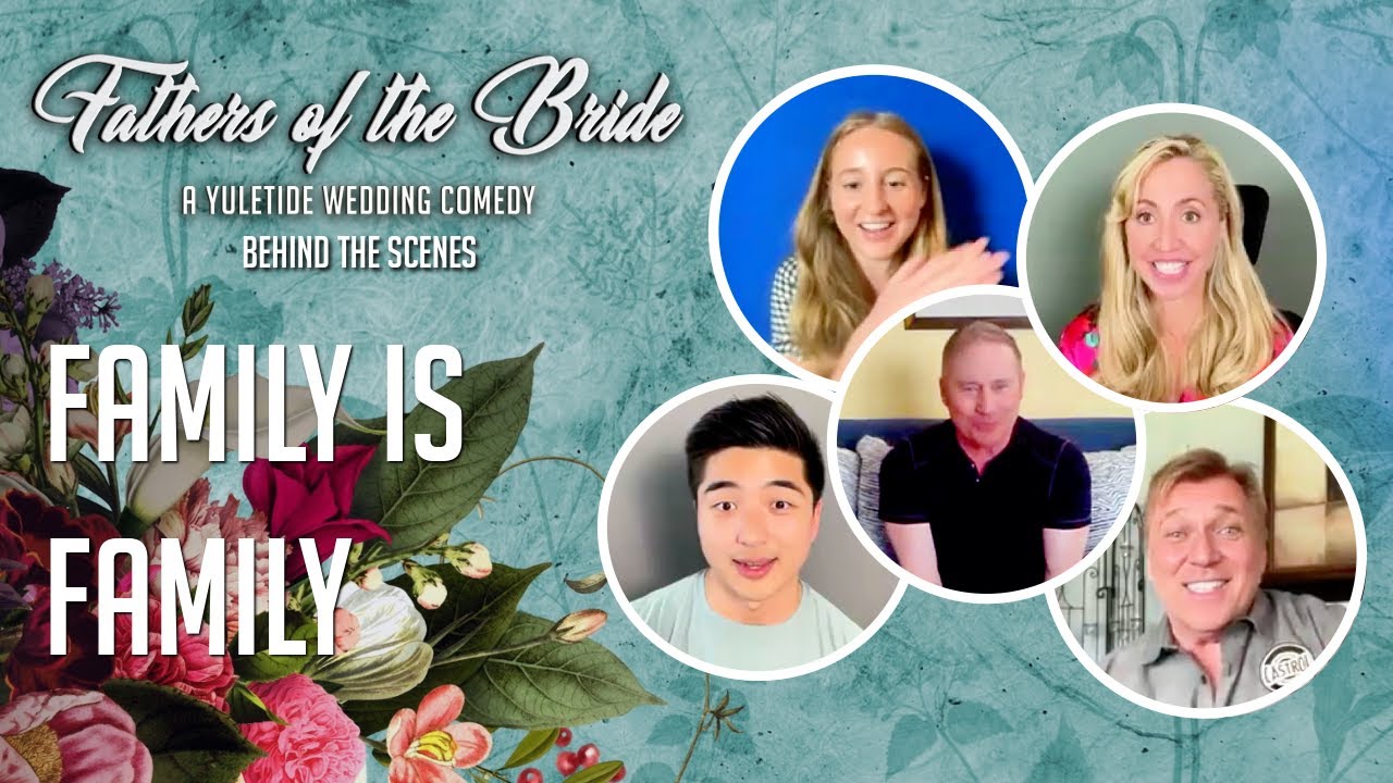 Family Is Family | The Cast of Fathers of the Bride on Representation & Real-Life Love