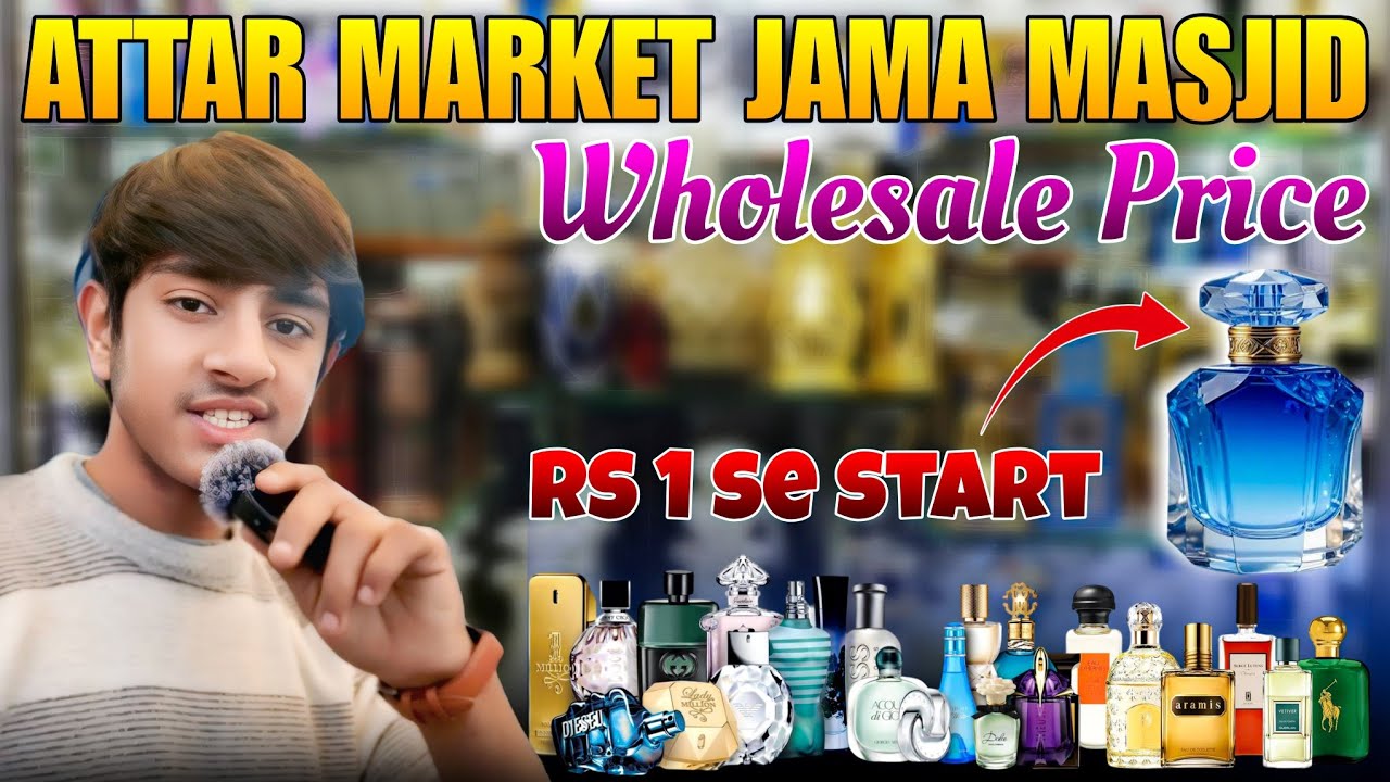 Old Delhi Attar Market | Jama Masjid & Matiya Mahal Perfume Market | Cheapest Attar in India