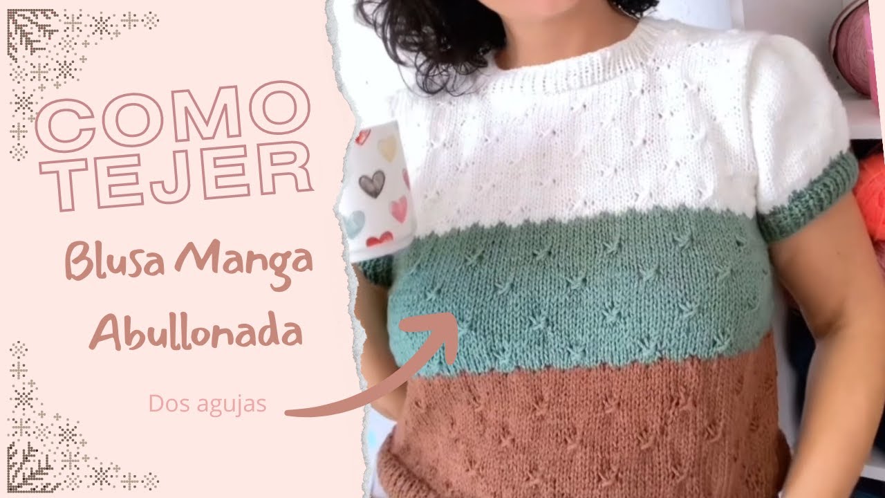 BLUSA MANGA ABULLONADA O BOMBACHA   #tutorial #dosagujas