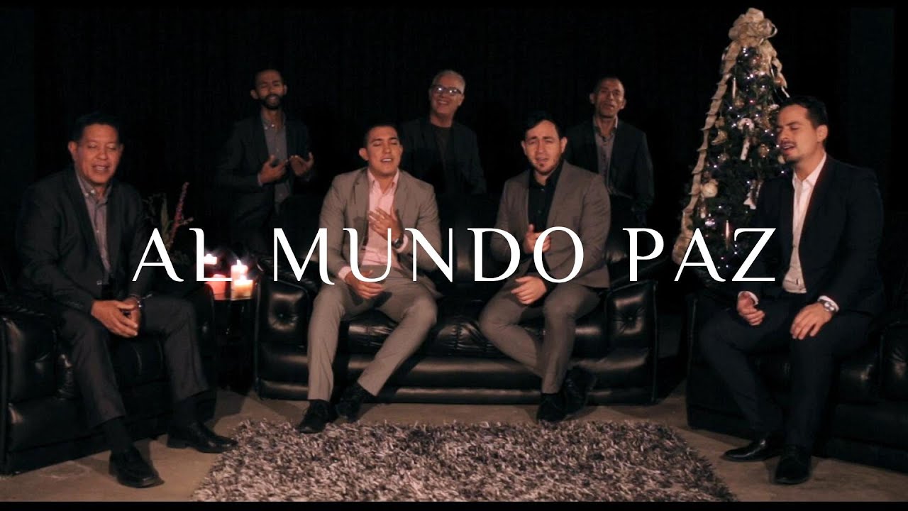 Al mundo paz - Grupo Melody